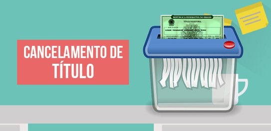 Eleitor que teve título cancelado deverá regularizar sua situação